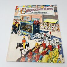 1963 The Circus Comes To Town World Museum Wisconsin Souvenir Book Guide picture