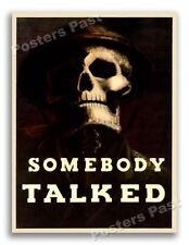 1940s “Somebody Talked” WWII Historic Propaganda War Poster - 18x24 picture