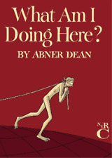 Abner Dean What Am I Doing Here? (Hardback) picture