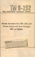 308 Page TM 9-252 Bofors 40-mm Automatic Gun M1 & Carriages M2 Manual on Data CD picture