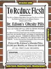 Metal Sign - 1898 Edison's Obesity Pills- 10x14 inches picture