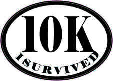 4.25in x 3in Oval I Survived 10K Sticker Car Truck Vehicle Bumper Decal picture