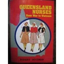 Queensland Nurses from the Boer War to Vietnam WW1 WW2 new book picture