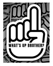 What’s Up Brother? Check Tuesday Sketch 3” Vinyl Waterproof Sticker picture