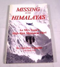 Missing in the Himalayas by Dr. Carl Frey Constein C-46 WWII Hump Pilot Signed picture