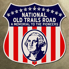 National Old Trails Road highway sign auto club George Washington US 40 Pioneers picture