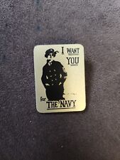 LMH Pin Pinback Tie Lapel Brooch I WANT YOU For The NAVY Poster WWII War Slogan. picture