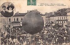 CPA 32 AUCH FETE DU 14 JULY 1909 LE BALLON VILLE D'AUCH LACHEZ TOUT (rare top picture