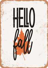 Metal Sign - Hello Fall - 9 - Vintage Rusty Look picture