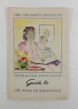 The Children’s Institute Character Education Guide to the Book of Knowledge 1951 picture