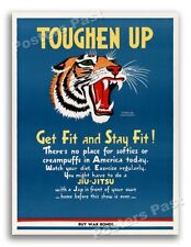 1942 Toughen Up  Get Fit and Stay Fit Vintage Style WW2 Poster - 24x32 picture