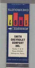 Matchbook Cover - 1967 Chevrolet Dealer Smith Chevrolet Co. Selinsgrove, PA picture