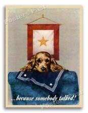 1940s “Because somebody talked” WWII Historic War Dog Poster - 18x24 picture