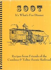 SOOT IT'S WHAT'S FOR DINNER Recipes from Friends of the Cumbres & Toltec Scenic picture
