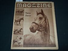 1954 NOVEMBER 14 BALTIMORE SUN MAGAZINE SECTION - NATIVE DANCER COVER - NP 3781 picture