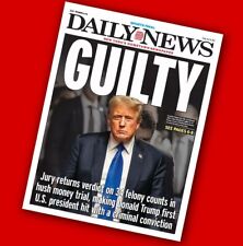 TRUMP GUILTY - Daily News Newspaper 5-31-24 - BRAND NEW Ships Flat picture
