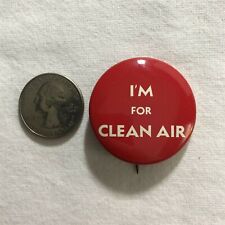I'm For Clean Air Environment Climate Change Awareness Pinback Button #36669 picture