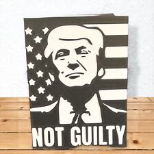 Trump not guilty Sign picture