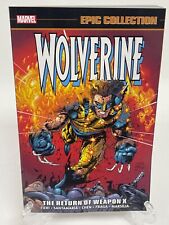 Wolverine Epic Collection Vol 14 The Return of Weapon X New Marvel Comics TPB picture