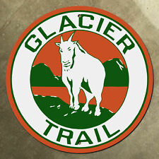 Glacier Trail 1918 National Park highway road sign Montana Minnesota goat 12