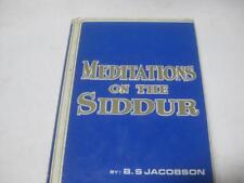 Meditations on the Siddur: Studies in the essential problems and .. JACOBSON picture