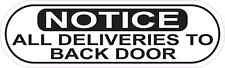 10 x 3 Notice All Deliveries to Back Door Sticker Car Truck Vehicle Bumper Decal picture