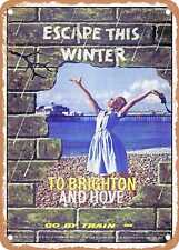 METAL SIGN - 1961 Escape This Winter to Brighton and Hove British Rail picture