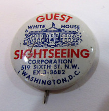 Old 1957 White House Guest Sightseeing Corp. Tour Tin Pin Button Washington DC picture