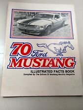 Vintage 1970 Ford Mustang Illustrated Facts Book By Editors Of Mustang Monthly picture