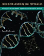 Biological Modeling and Simulation: A Survey of Practical Models, Algorithms, an picture