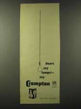 1955 Crompton Lamps Light Bulbs Ad - Don't say Lamps say Crompton picture