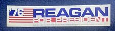 Vintage 1976 Ronald Reagan Presidential Campaign Bumper Sticker Unused 18” RARE picture