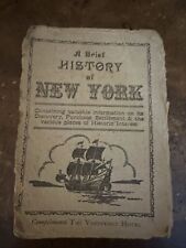 A Brief History of New York 1948 Discovery Purchase Settlement Ships Immediately picture