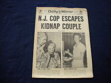 1946 AUG 2 NEW YORK DAILY MIRROR NEWSPAPER - N.J. COP ESCAPES KIDNAP - NP 5995 picture