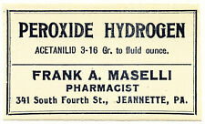 1 Antique Pharmacy Label PEROXIDE HYDROGEN Frank Maselli Pharmacist Jeannette PA picture