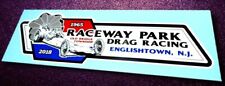 RACEWAY PARK Drag Racing • Englishtown NJ • 1965-2018 • Tribute Sticker • Decal picture