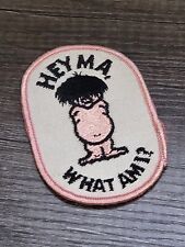 Vintage Campy Hey Ma What Am I? Patch New NOS 1970s Funny slogan BRDR picture