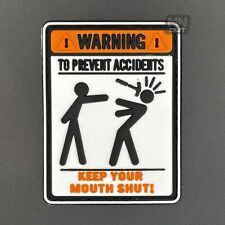 To Prevent Accidents Keep Your Mouth Shut Warning Patch Morale Work Coat Bag picture