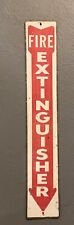 Vintage Steel Fire Extinguisher Sign. 24