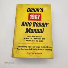 Glenn's 1967 Auto Repair Manual Cars 1957-1967 Harold T Glenn CHILTON BOOKS  picture