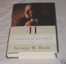 SIGNED George W. Bush PRESIDENT Bush 41: A PORTRAIT OF MY FATHER 1/1 picture