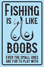 Funny Fishing is like boobs Fridge Magnet 4x6 Refrigerator Man Cave BAR Decor 15 picture