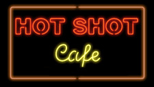 New Hot Shot Cafe Neon Light Sign 24