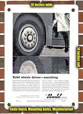 METAL SIGN - 1961 Budd Wheels Deliver Everything - 10x14 Inches picture