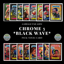 GARBAGE PAIL KIDS 2023 CHROME 5TH SERIES 5 BLACK WAVE PICK YOUR CARD  167-206A/B picture