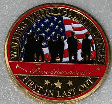 * Firefighter Challenge Coin Wildland Fire Fighter Brotherhood First In Last Out picture