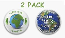 2 PACK | THERE IS NO PLANET B Badges | 45mm Pin | Global Warming Climate Change picture