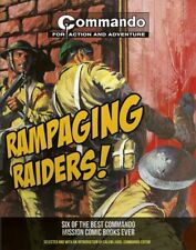 Commando: Rampaging Raiders: Six of the Best Commando Mission... by Low, George picture