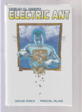 PHILIP K. DICK'S ELECTRIC ANT - HARDCOVER - SEALED (9.2 OB) 2010 picture