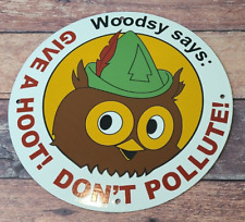 VINTAGE WOODSY SAYS PORCELAIN DON'T POLLUTE FOREST NATIONAL PARK GAS PUMP SIGN picture
